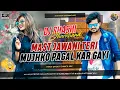 Lagu Mast Jawani Teri Mujhko Pagal Kar Gayi⚘Dholki Mix By Dj Shashi Dhanbad