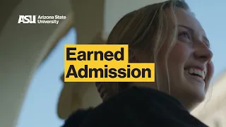 A New Path to College ASU Earned Admission
