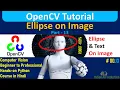 Draw Ellipse On An Image using OpenCV Python OpenCV Tutorial in Hindi Computer Vision