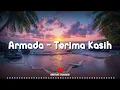 Lagu TERIMA KASIH - ARMADA BAND