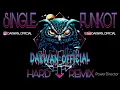 SINGLE FUNKOT VOL 1_HARD REMIX_MELINTIRR! DAKWAN_OFFICIAL