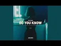 Lagu Do You Know