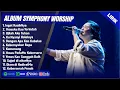 Download Lagu INGAT KASIHNYA - SYMPHONY WORSHIP FULL ALBUM (LIRIK) YESUSKU KAU TERINDAH | LAGU ROHANI TERBARU 2025