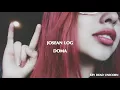 JOSEAN LOG; DOMA ♡LETRA♡