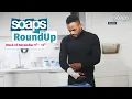 Soaps com Weekly RoundUp - Week of November 9th-13th 2020