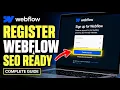 How to register with Webflow for SEO-friendly site architecture - Complete Guide