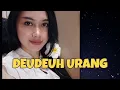 Lagu DEUDEUH URANG~ Silvi Risviani (COVER)