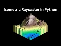 How I Created an Isometric Terrain Renderer in Python