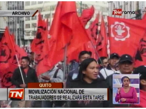 Movilización nacional de trabajadores se realizará esta tarde