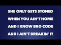 Brantley Gilbert - Bro Code (Full Song Lyrics)