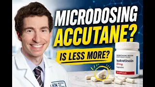 When Does It Make Sense to Microdose Accutane Isotretinoin Dermatologist Explains