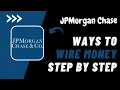 How to Wire Money to JP Morgan Chase Bank Chase International Wire Transfer Best Easy 2024