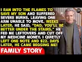 I Was Burned Saving My Son From A Fire But He Abandoned Me When I Needed Him Most Dad Returns