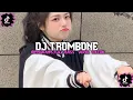 Download Lagu DJ TROMBONE - VERSI 1,25 KECE ABISS VIRAL TIKTOK 2023