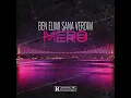MERO - BEN ELIMI SANA VERDIM (Official Audio)