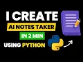 I Built an AI Notes App That Organizes Notes Automatically Python AI Automation and Projects