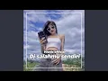 Lagu Salahmu Sendiri (Remix)