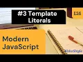 ES6 Tutorial Template Literals Template Strings Modern Javascript 2021