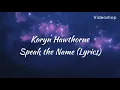 Koryn Hawthorne - Speak the Name (Lyric Video)