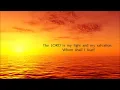 Psalm 27:1-4 Song (NKJV) "The LORD is my Light and My Salvation" (Esther Mui)