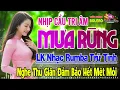 Download Lagu Nhịp Cầu Tri Âm, Mưa Rừng➤ LK Rumba Trữ Tình Hải Ngoại HAY NHẤT HIỆN NAY Nghe Thư Giãn Êm Tai Dễ Ngủ