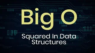 Learn Notations in Data Structures Big O Squared Part 4 Eduonix