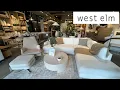 WEST ELM SHOWROOM TOUR 2025