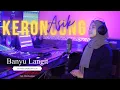 Download Lagu Keroncong modern - Banyu Langit (Anggun)