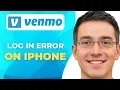 How to Fix Venmo Login Error on iPhone Step by Step Tutorial