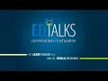 ED Talks Conversations in Education with Dr Janay Nugent and Dr Sheila McManus