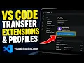 How to transfer VS Code extensions and profiles - Easy Tutorial