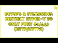 DevOps SysAdmins Restrict Hyper-V to only Port 3 Solutions