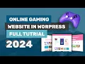 How to Create Online Gaming Website in Wordpress Earn Passive Income Wordpress tutorial