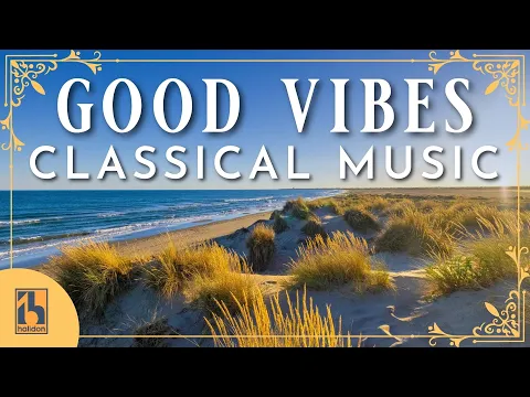 Good Vibes Classical Music