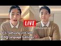 🛑 BTS V Live with English Subtitles, Kim Taehyung Weverse Live Full cutest ever