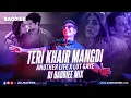 Teri Khair Mangdi X Another Life X Lut Gaye | DJ Baddiee Mix