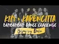 Lagu Kim x Karencitta (BamBamBam Dance Challenge) | Kim Chiu PH