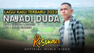 Download Lagu Kaili Terbaru 2023 NAJADI DUDA - RISMAN Cipt. Rustam Lasoani || Official Music Video MP3