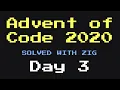 Learning why while loops have a continue expression Advent of Code in Zig Day 3