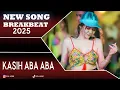 Download Lagu DJ KASIH ABA ABA NAYKILL - TENXI \u0026 JEMSII BREAKBEAT 2025 [ DOL FUNK ]