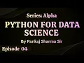 Episode 04 Operators 01 Python for Data Science Pankaj Sharma Sir