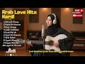 Download Lagu Soothing Arabic Love Music Playlist 🕊️ | Soft, Sad \u0026 Soulful