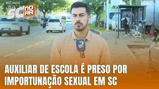 Florianópolis: auxiliar de sala é preso por importunação sexual