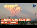 Download Lagu Erupsi Dahsyat Gunung Lewotobi Laki-laki, Kota Maumere Dilanda Hujan Abu Vulkanik