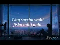 Hamari Adhuri Kahani [LYRICS] Full Song Arijit-singh Jeet Gannguli