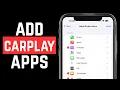 How to Add Apps To CarPlay - Full Guide