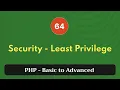 64 Security - Least Privilege PHP Tutorial Basic to Advanced PHP 8 2