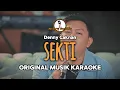 Download Lagu Sekti - Denny Caknan || KARAOKE ORIGINAL