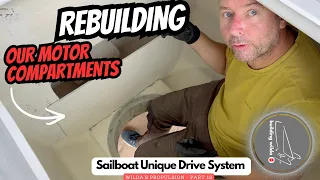 S03E62 – Rebuilding our motor compartments | Propulsion Series – Part 19 | Building Wilda