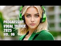 Progressive Vocal Trance Vol. 96 | Best Progressive Vocal Trance Mix